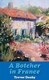 Book cover: A Botcher in France