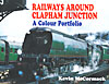 Book cover: Railways Around Clapham Junction