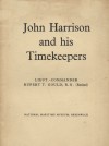 Book cover: John Harrison And His Timekeepers